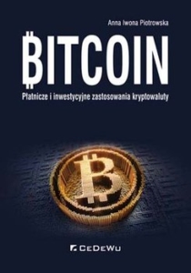 Bitcoin Płatnicze i inwestycyjne zastosowania kryptowaluty
