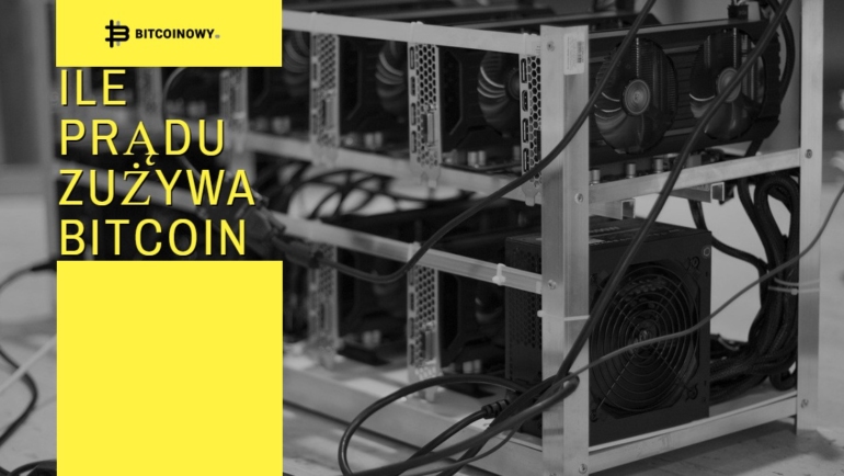 Ile prądu zużywa Bitcoin?
